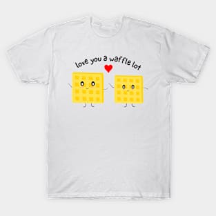 Love You a Waffle Lot T-Shirt